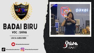 Yang Di Tunggu' Nih, Cover BADAI BIRU Versi 'SHIVA YULIA' - SHIVAANDFRIENDS