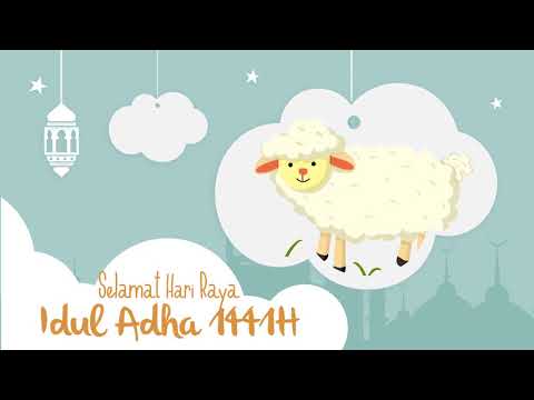 Video Ucapan Selamat Hari Raya Idul Adha 1441H | Lebaran Qurban 2020