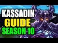 How to Play KASSADIN for BEGINNERS (Best Build, Runes ...