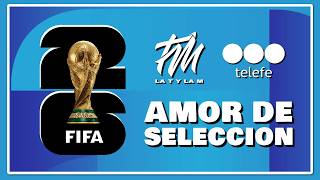 La T y La M - Amor De Selección (Telefe Promo Mundial, 2026)