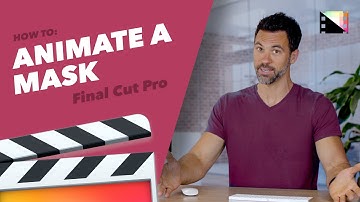 How to Animate a Mask in Final Cut Pro X