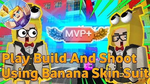 Play Build And Shoot Using Banana Suit!!😱😱 (Build And Shoot) - [Blockman Go:Adventure] Koto BG