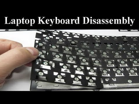 Laptop Keyboard Disassembly- लॅपटाॅप कीबोर्ड डीस-असेम्ब्ली