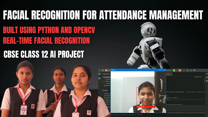 Facial Recognition for Attendance Management | CBSE Class 12 Final AI Project Using Python