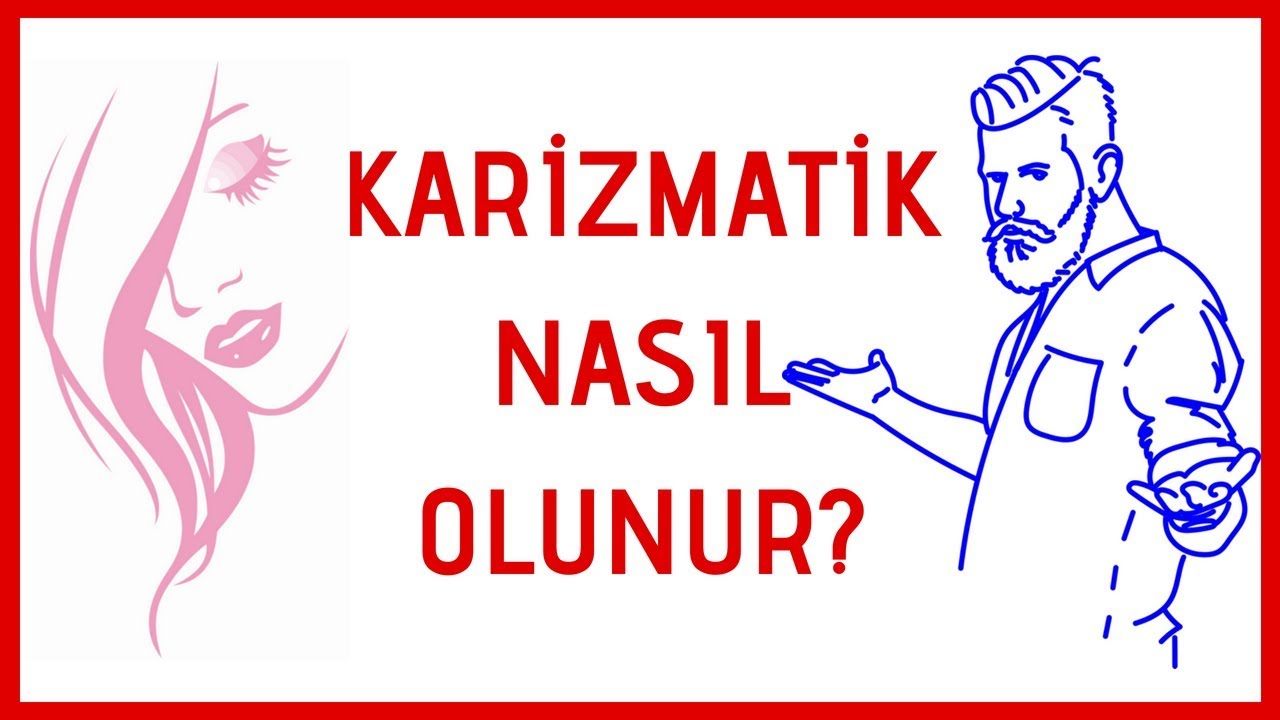Nasıl Çekici Olunur Nasıl Çekici Olunur