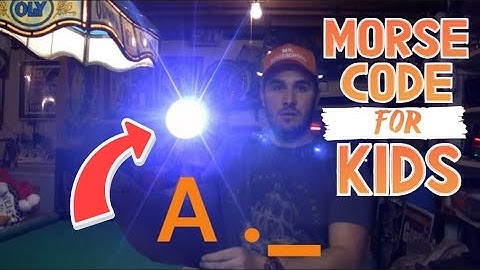 How-to use Morse Code 🔦 with Light for Kids!!