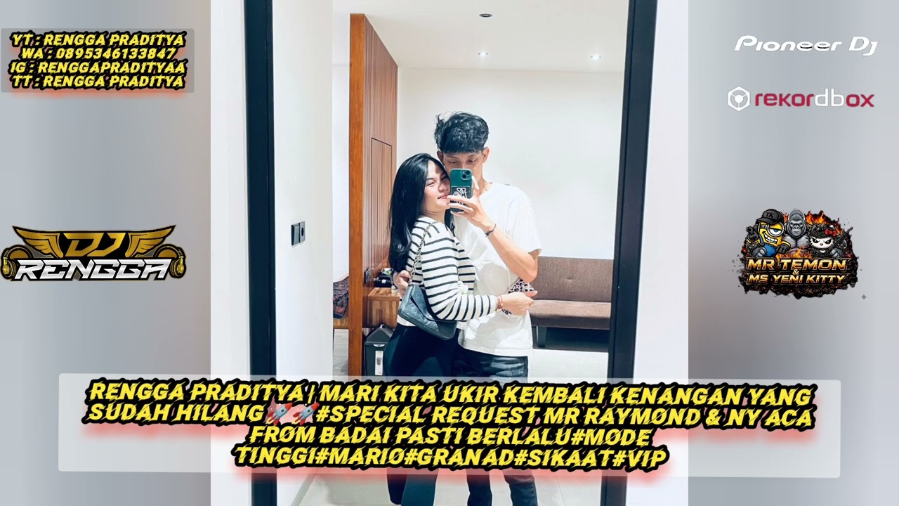 RENGGA PRADITYA | DJ TERBAIK DI MUKA BUMI X DJ TERMISKIN SPECIAL REQUEST MR RAYMOND 2026
