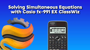 How to use Casio fx-991 EX ClassWiz Scientific Calculator to solve Simultaneous Equations
