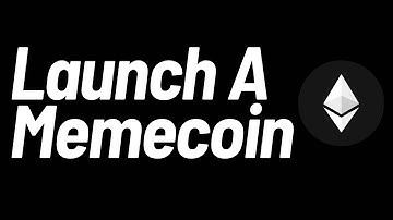 How To Make A Memecoin On Ethereum