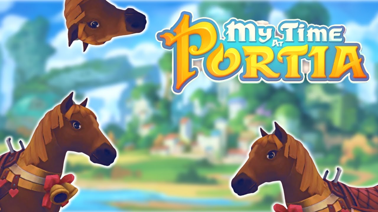 Horse is STILL The Main Character My Time at Portia Stream Highlights