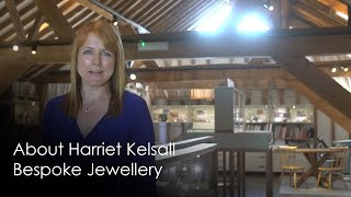 About Harriet Kelsall Bespoke Jewellery