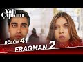 Yalı Çapkını 41. Bölüm 2. Fragman