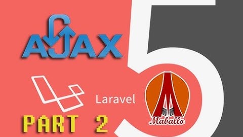 7. Laravel Tutorial - AJAX EDIT DELETE MYSQL Part (2)