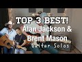 Alan Jackson/Brent Mason Top 3 Best Guitar Solos