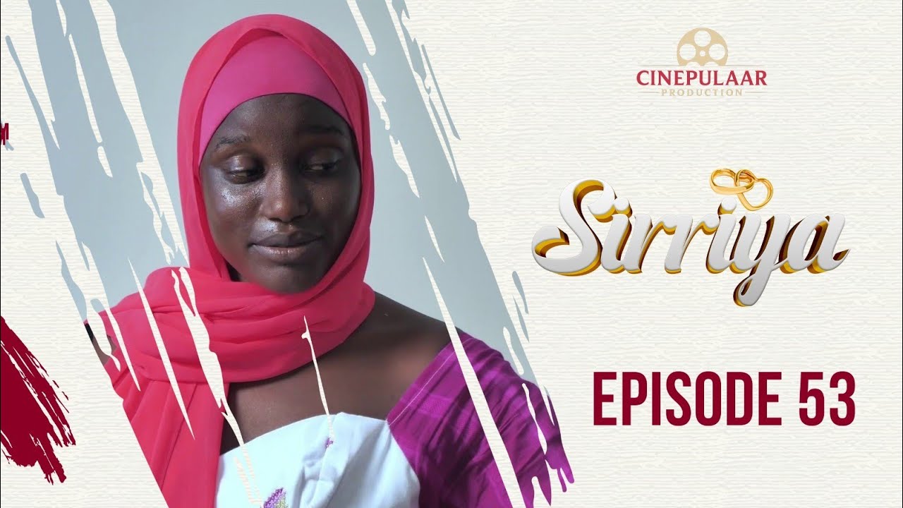 Serie   SIRRIYA   Saison 01   episode 53