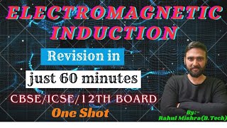 Electromagnetic Induction one shot| Chapter 6 Class 12 Physics| CBSE | 12th Board | NCERT