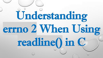 Understanding errno 2 When Using readline() in C