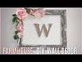 FARMHOUSE SPRING DECOR | DIY Wall Decor