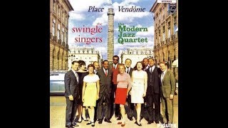 Vendome - Swingle Singers with MJQ