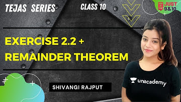 TEJAS  Series | Exercise 2.2 Remainder Theorem | Mathematics | Just 9th and 10th | Shivangi Rajput