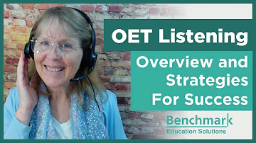 OET Listening Subtest Overview & Strategies for 2024