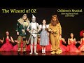 The Wizard Of OZ  (Full Musical)