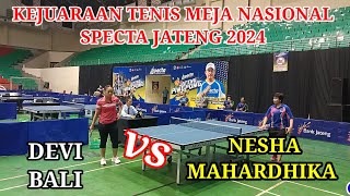 Nesha Mahardhika vs Devi Bali ll Specta Jateng Tenis Meja Nasional
