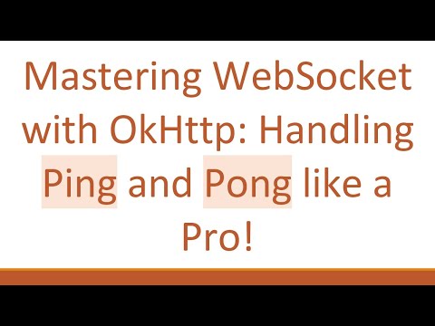 Mastering WebSocket with OkHttp: Handling Ping and Pong like a Pro!
