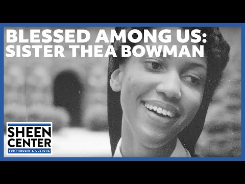 Blessed Among Us: Sister Thea Bowman