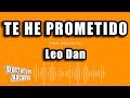 Leo Dan - Te He Prometido (Versión Karaoke)