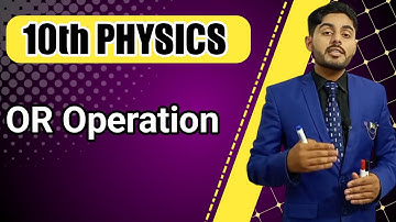 OR Operation 10th  class physics chapter 16 | or operation physics wallah sabaq in urdu hindi