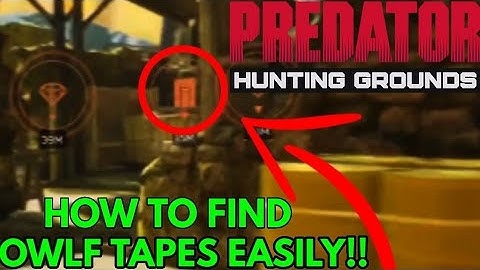 HOW TO FIND ALL O.W.L.F. TAPES FAST AND EASY | PREDATOR: HUNTING GROUNDS