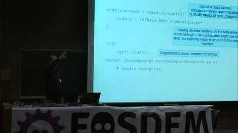 [FOSDEM 2014] python-netsnmpagent -- Writing net-snmp AgentX subagents in Python