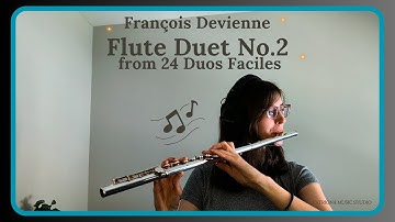 Flute Duet No. 2 from 24 Duos faciles by François Devienne #musician #flute #classicalmusic