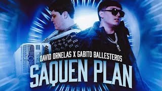 Video thumbnail of "David Ornelas x Gabito Ballesteros - Saquen Plan (audio)"