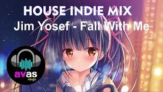 Fall With Me House Indie Music - Jim Yosef | avas music