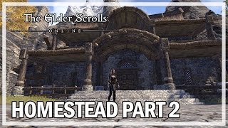 Homestead Part 2 - The Elder Scrolls Online Housing (PTS Update 13)