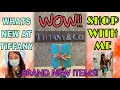 Shop with me at TIFFANY AND CO! What’s new at TIFFANY AND CO!? TIFFANY AND CO UNBOXING!