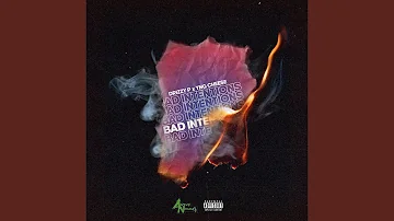 Bad Intentions (feat. YNG Cheese)