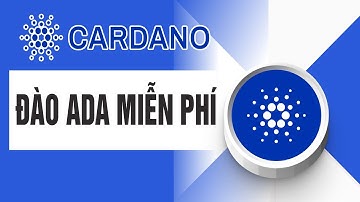 Đào ADA Tự Động Miễn Phí | Đào Coin Không Cần Treo Máy, Không Hại Máy | VIETREVIEW Crypto