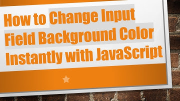 How to Change Input Field Background Color Instantly with JavaScript