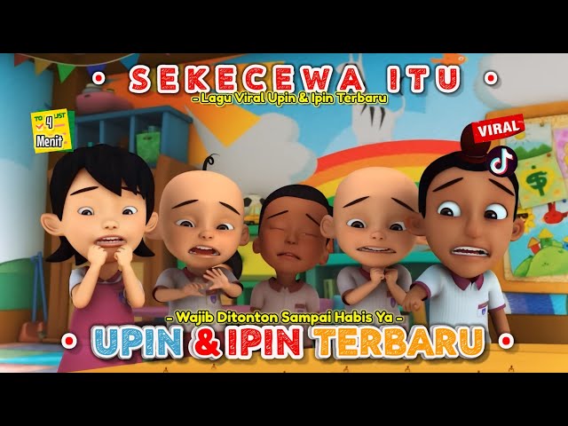 SEKECEWA ITU ( Angga Candra ) VERSI UPIN & IPIN TERBARU class=