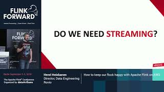 How to keep our flock happy with Apache Flink on AWS - Henri Heiskanen