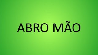 Video thumbnail of "Abro Mão - Toque no Altar"