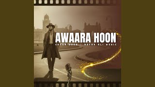 Awaara Hoon