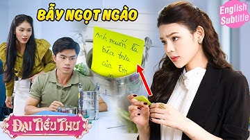 CÁI BẪY NGỌT NGÀO | Đại Tiểu Thư | BigCat UNIVERSE