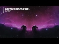 Gazzo & Disco Fries - Gone