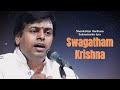 Swagatham krishna  shenkottai harihara subramania iyer  mohanam  oothukadu  carnatic music