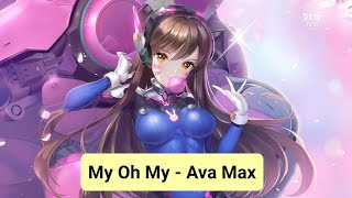 Ava Max - My Oh My (sped up) [NIGHTCORE]