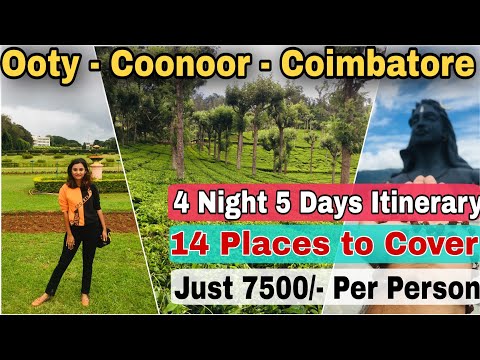 Complete Itinerary of Ooty-Coonoor-Coimbatore | Full details with Price | @Findingindia